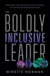 The Boldly Inclusive Leader cover
