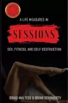 A Life Measured in Sessions cover