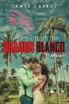 In Search of the DRAGON BLANCO El Mision cover