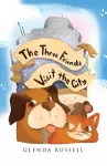 The Three Friends Visit the City cover