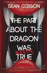 The Part about the Dragon Was (Mostly) True cover