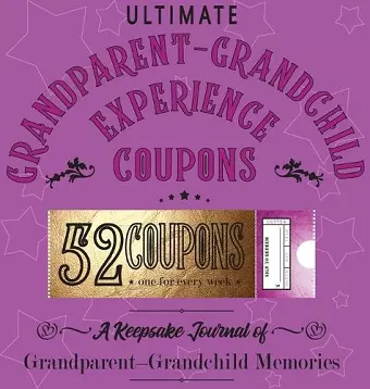 Ultimate Grandparent - Grandchild Experience Coupons cover