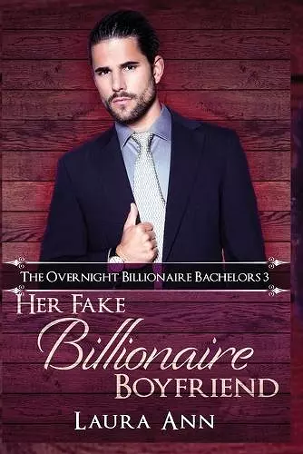 Her Fake Billionaire Boyfriend cover