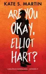 Are You Okay, Elliot Hart? cover