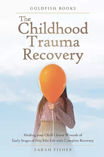 The Childhood Trauma Recovery cover