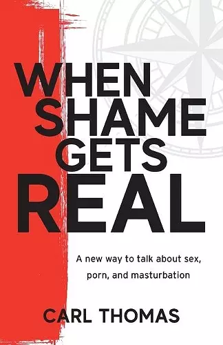 When Shame Gets Real cover