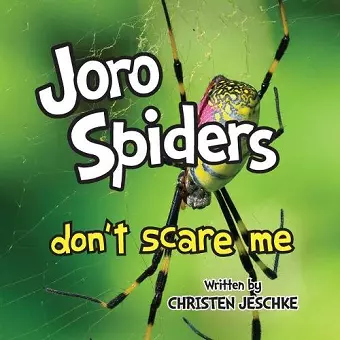 Joro Spiders Don't Scare Me cover