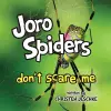 Joro Spiders Don't Scare Me cover