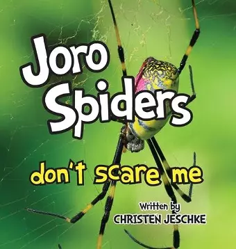 Joro Spiders Don't Scare Me cover