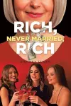 Rich, Never Married, Rich cover