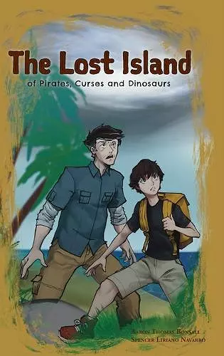 The Lost Island of Pirates, Curses and Dinosaurs cover