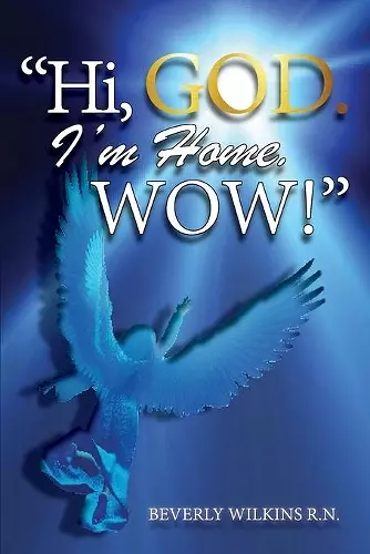 Hi, God. I'm Home. Wow! cover