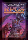 Everything I Need to Know I Learned from RPGs cover