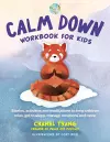 Calm Down Workbook for Kids (Peace Out) cover