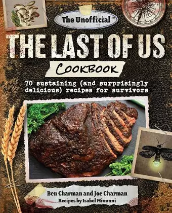 The Unofficial The Last of Us Cookbook cover