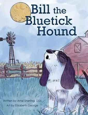 Bill, the Bluetick Hound cover