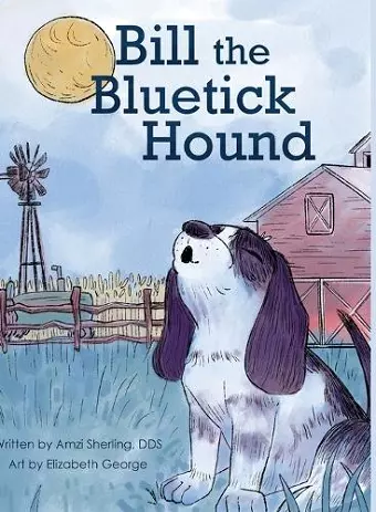 Bill, the Bluetick Hound cover