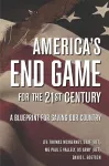 America's End Game for the 21st Century cover