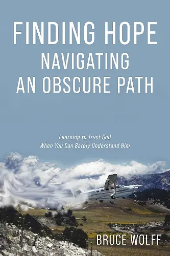Finding Hope Navigating an Obscure Path cover