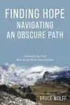 Finding Hope Navigating an Obscure Path cover