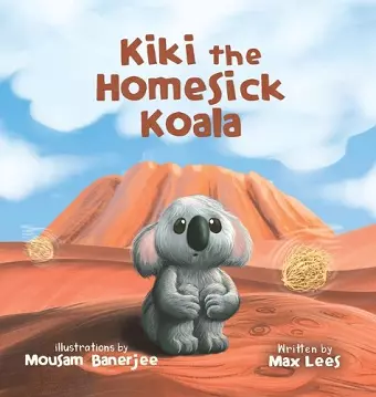 Kiki the Homesick Koala cover