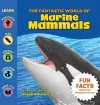 The Fantastic World of Marine Mammals cover