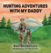 Hunting Adventures With My Daddy cover