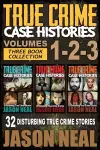 True Crime Case Histories - (Books 1, 2 & 3) cover