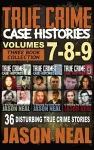 True Crime Case Histories - (Books 7, 8, & 9) cover