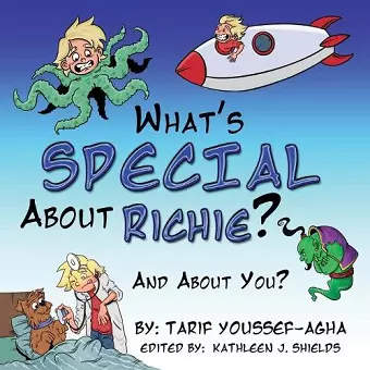 What's SPECIAL About Richie? And About you. cover