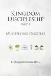 Kingdom Discipleship - Part 3 cover