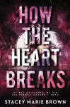 How The Heart Breaks cover