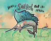 How the Sailfish Got Its Name cover