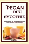 The Pegan Diet Smoothie cover