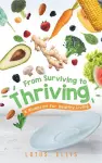 From Surviving to Thriving cover