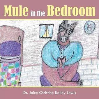 Mule in the Bedroom cover