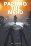 Parting the Mend cover