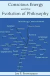 Conscious Energy and the Evolution of Philosophy cover