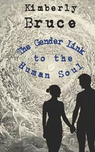 The Gender Link to the Human Soul cover