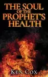 The Soul of The Prophet's Health cover