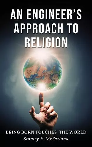 An Engineer's Approach to Religion cover