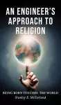 An Engineer's Approach to Religion cover