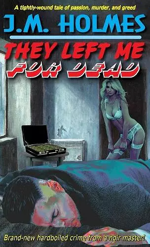 They Left Me For DEAD cover