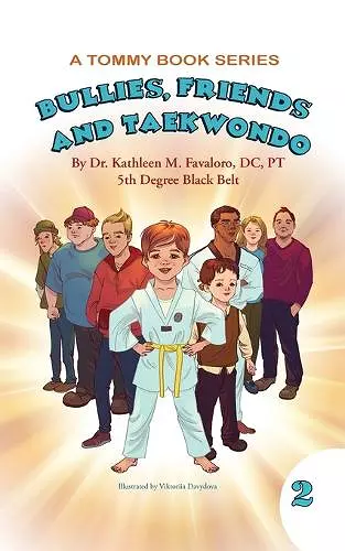 Bullies, Friends and Taekwondo cover