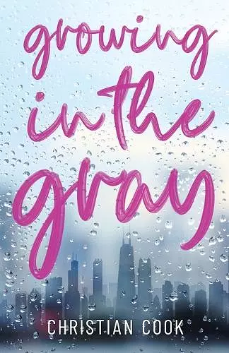 Growing in the Gray cover