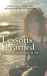 Lessons Learned... Through No Words At All cover