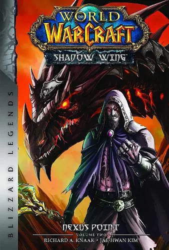 World of Warcraft: Nexus Point - The Dragons of Outland - Book Two cover