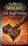 World of Warcraft: The Shattering - Prelude to Cataclysm cover