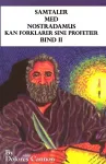 Samtaler med Nostradamus, Bind II cover