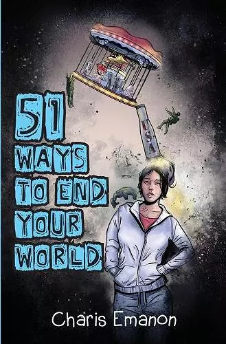 51 Ways to End Your World cover